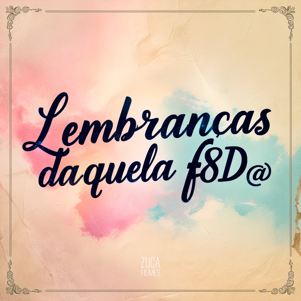 Lembranças Daquela F8d@ (feat. MC Raul) - Single by DJ NARDIIN, dj wg do ss & Mc Vint album cover
