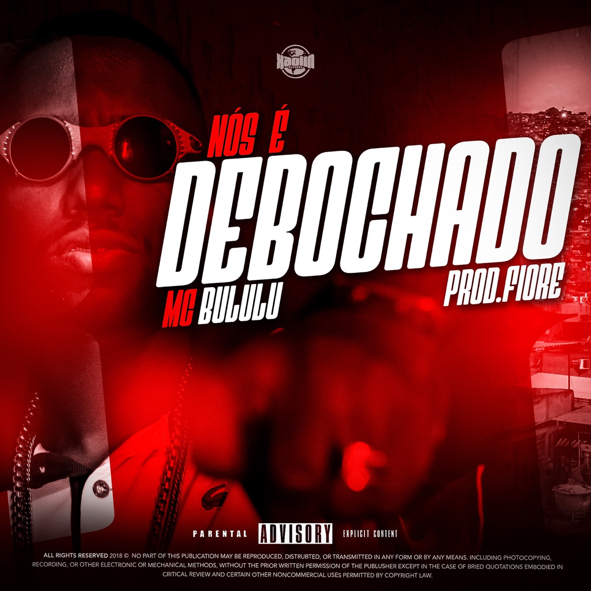 Nós É Debochado - Single by Mc Bululu & Fiore DJ album cover