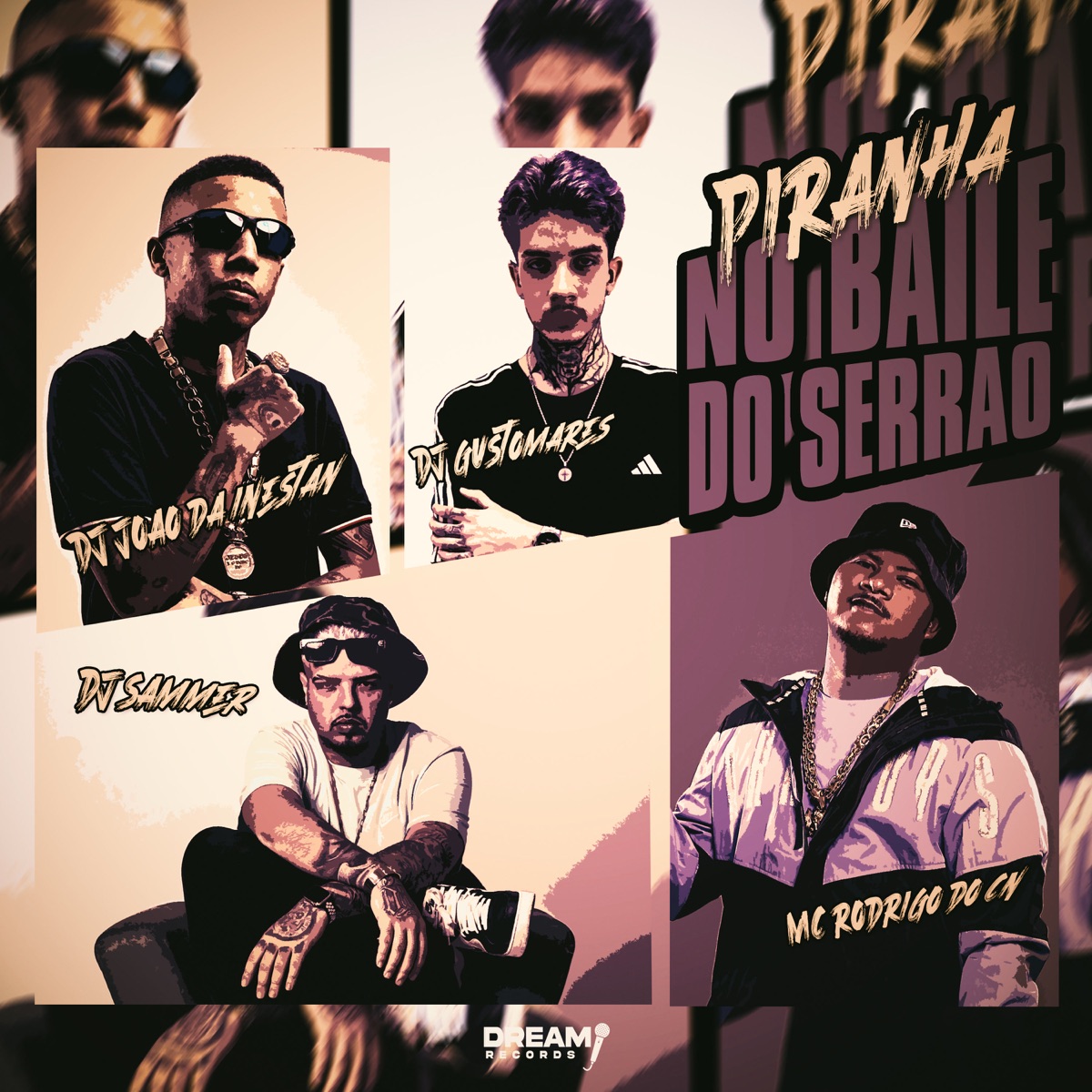 Piranha no Baile do Serrão (feat. DJ Sammer) - Single by DJ JOAO DA INESTAN, MC Rodrigo do CN & Dj Gustomares album cover