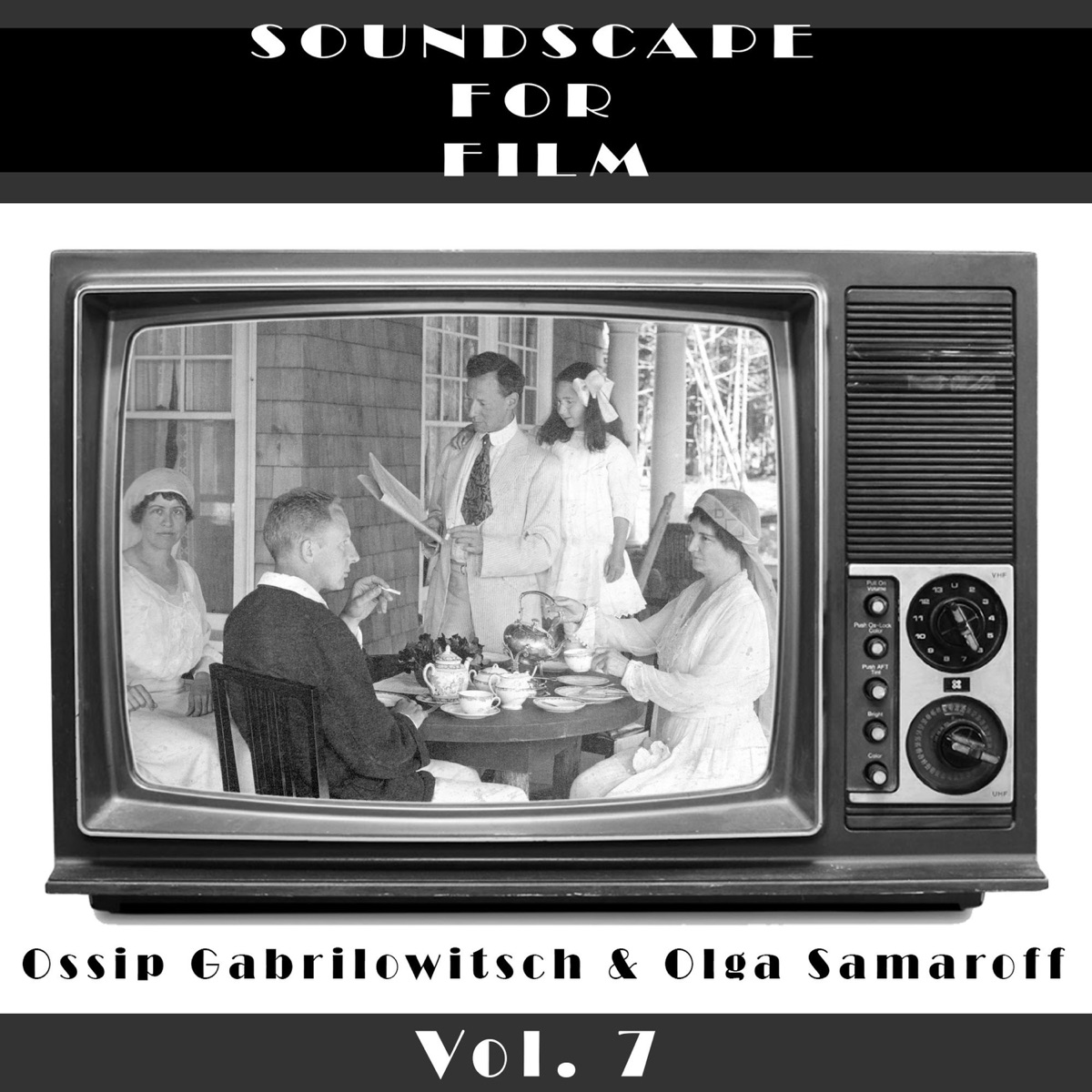 Soundscape For Film, Vol. 7 by Ossip Gabrilowitsch & Olga Samaroff album cover