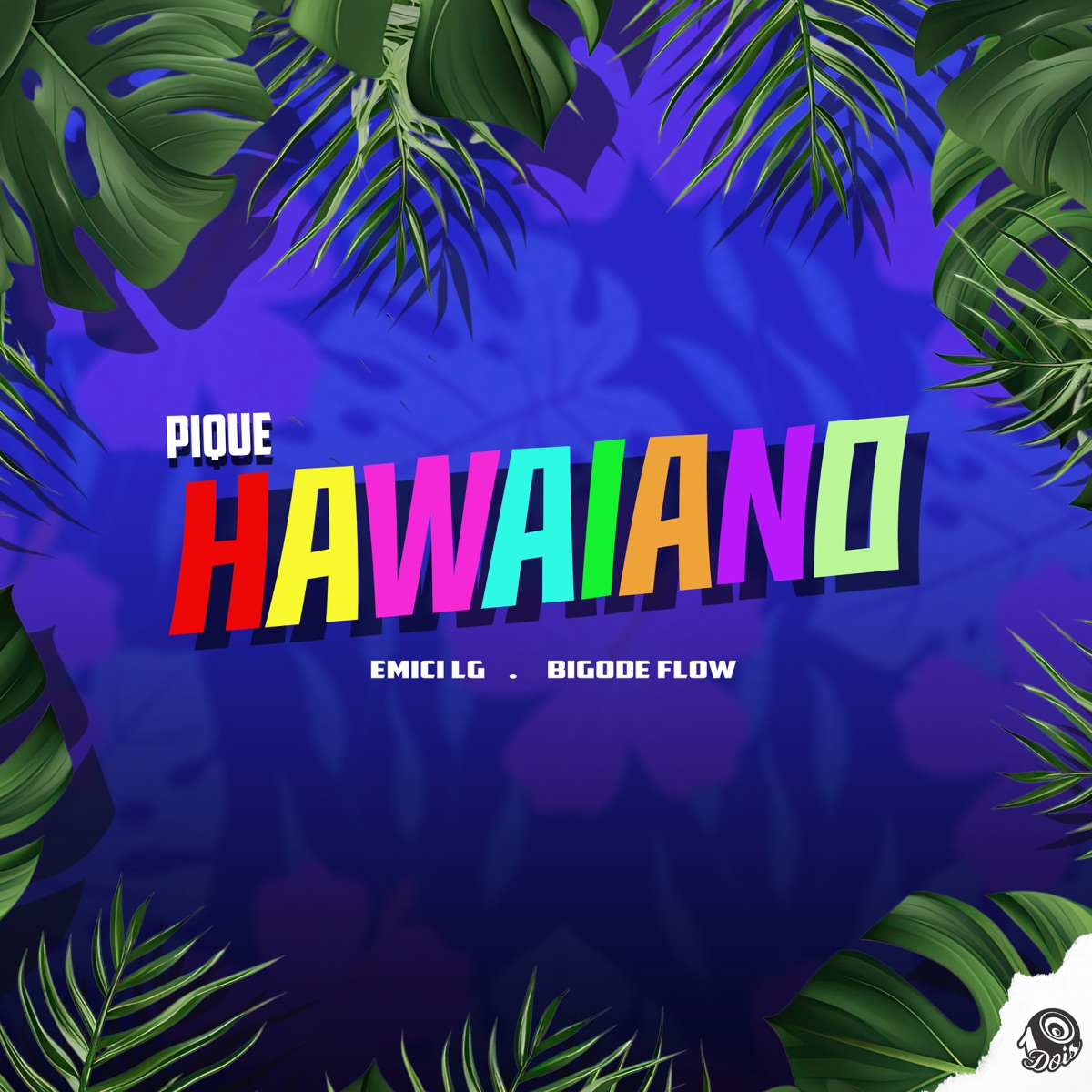 Pique Hawaiano - Single by Emici LG & Bigode Flow album cover