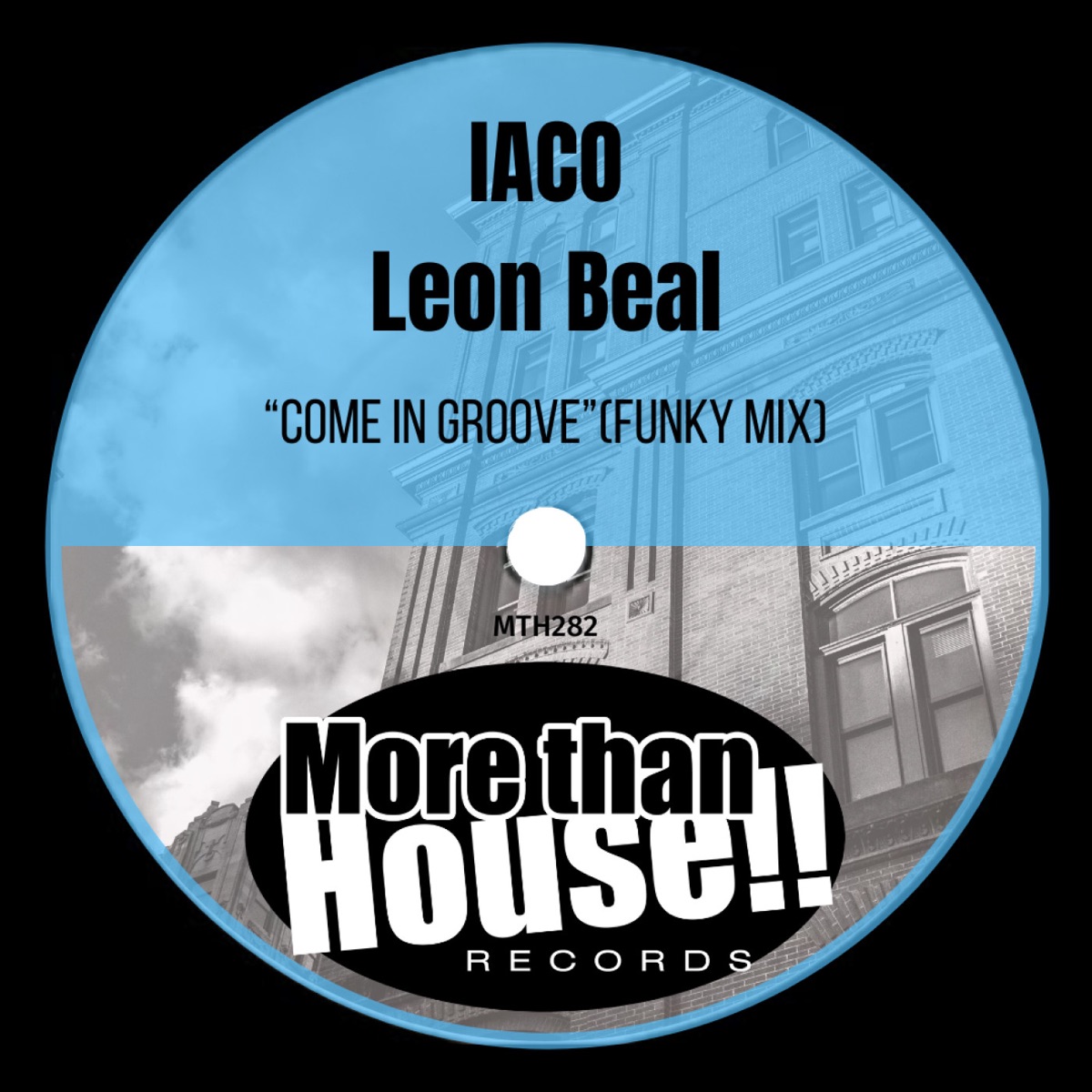 Come In Groove (Funky Mix) - Single by IACO & Leon Beal album cover