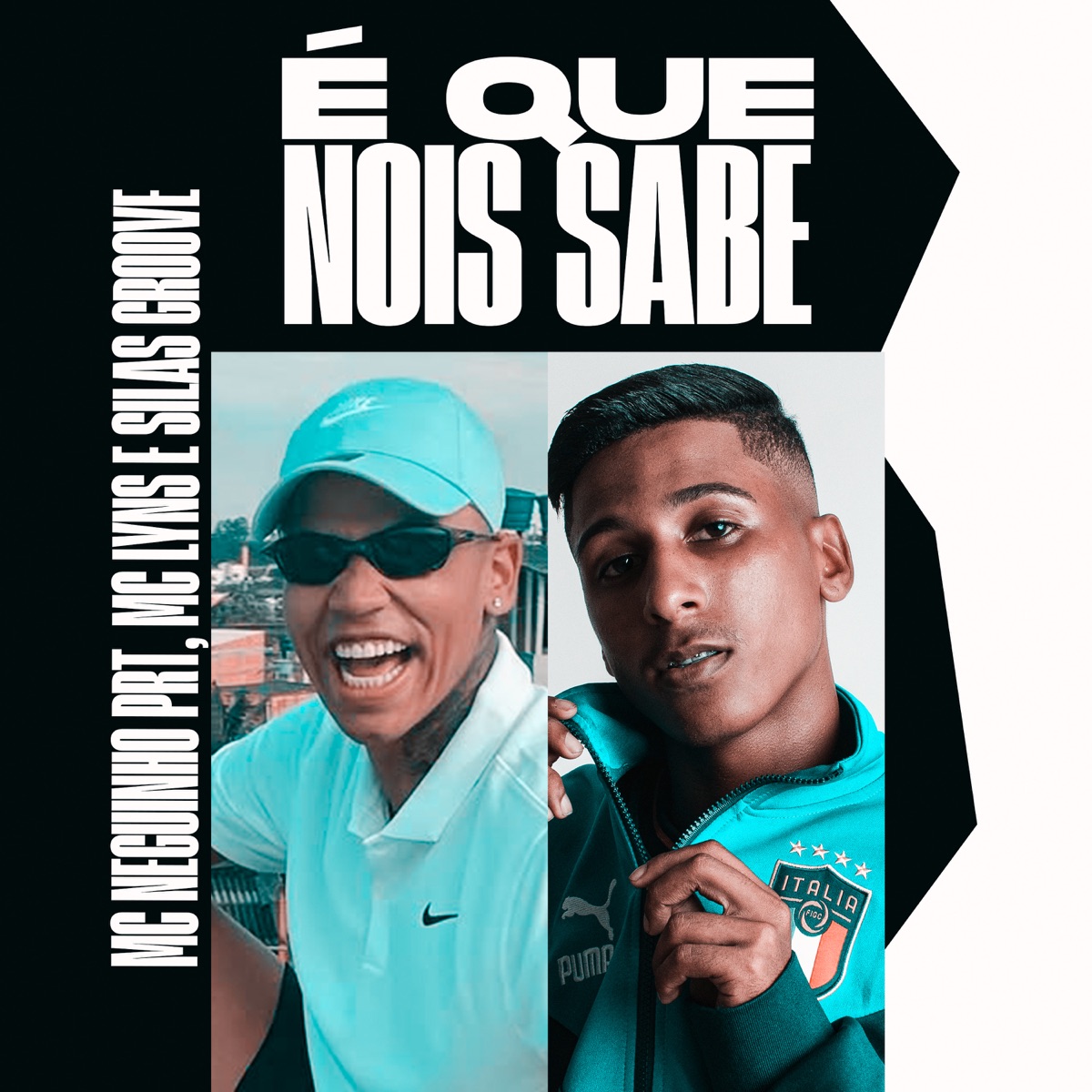 É Que Nois Sabe - Single by Mc Neguinho PRT, mc lyns & Silas Groove album cover
