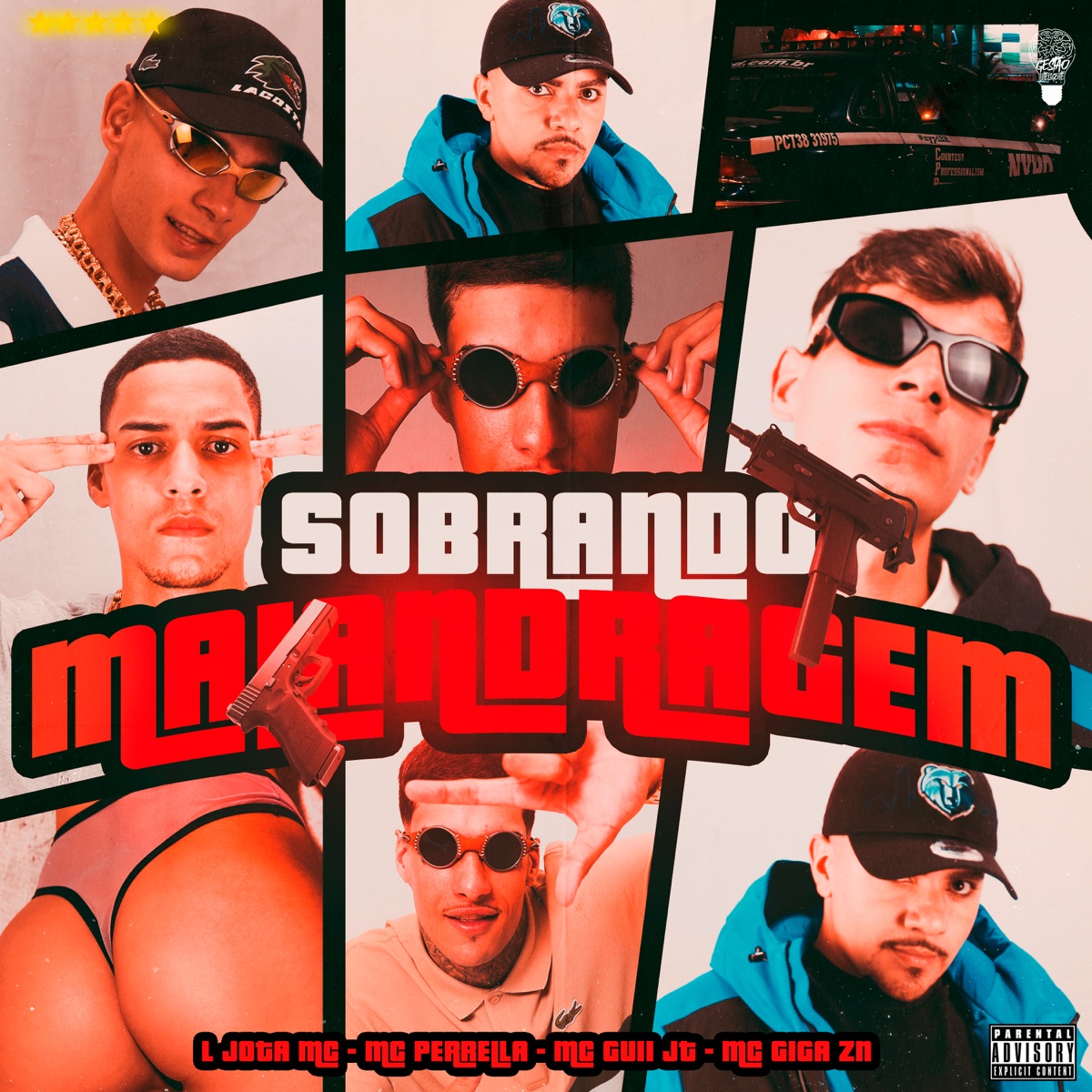 Sobrando Malandragem - Single by L Jota MC, MC Perrella, MC Giga ZN & MC GUIIJT album cover