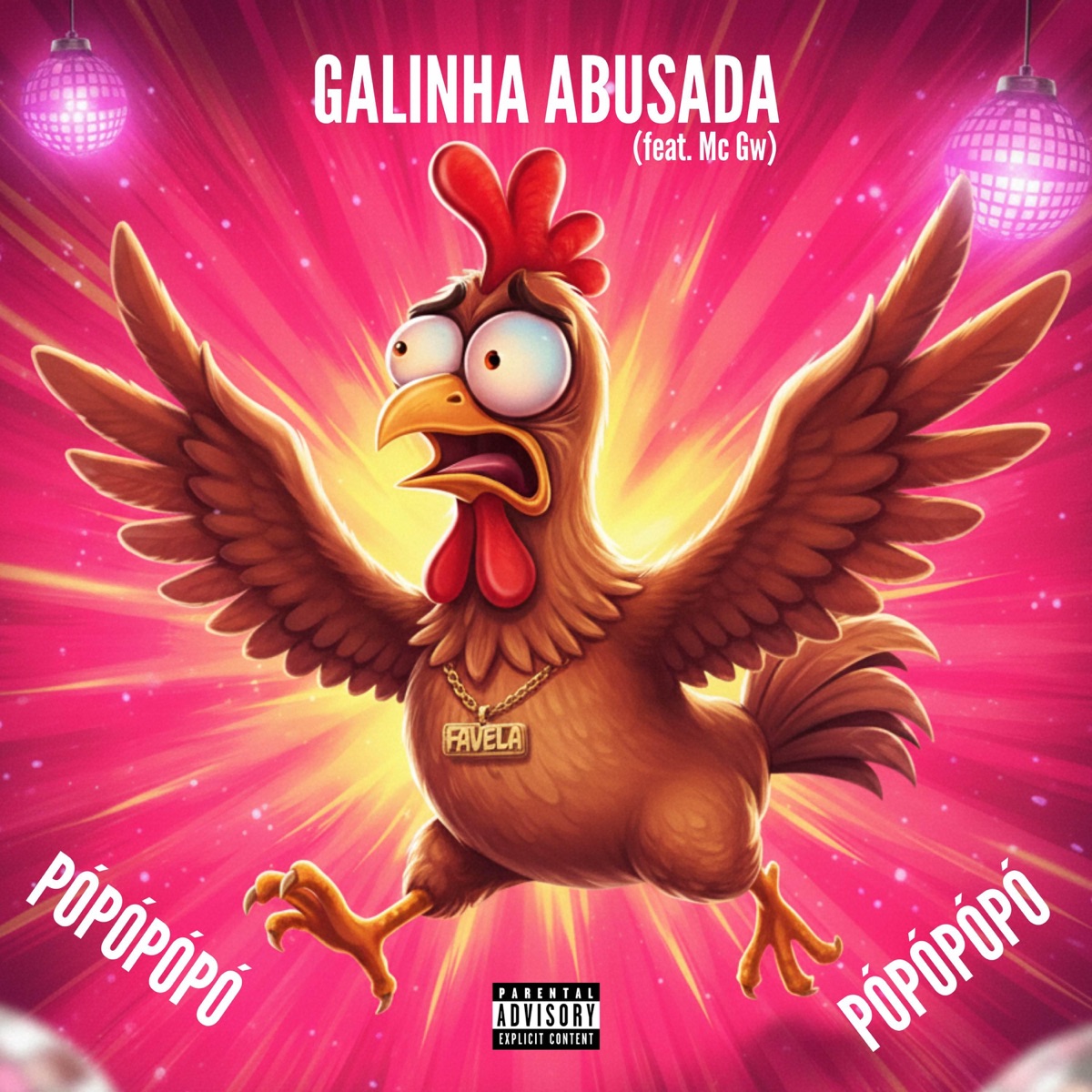 GALINHA ABUSADA / PÓPÓPÓPÓ (feat. Mc Gw) - Single by Lui-V no beat album cover