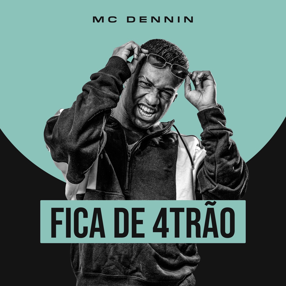 Fica de 4trão (feat. DJ JOAO DA INESTAN & Dj Gui Marques) - Single by MC Dennin album cover