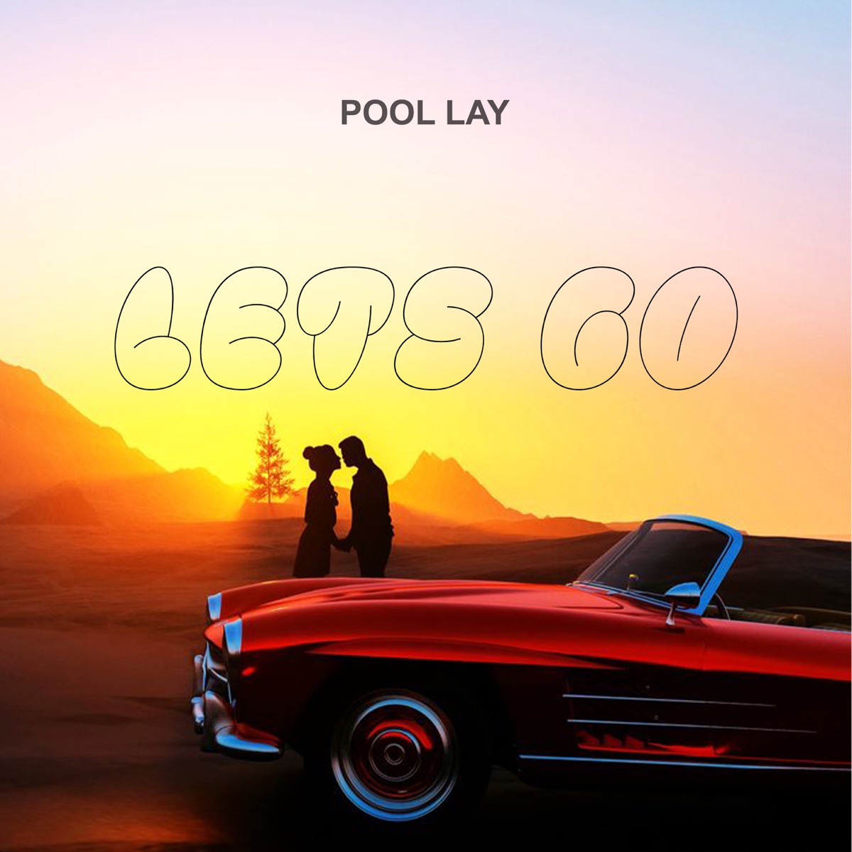 Let's go - Single by Pool Lay album cover