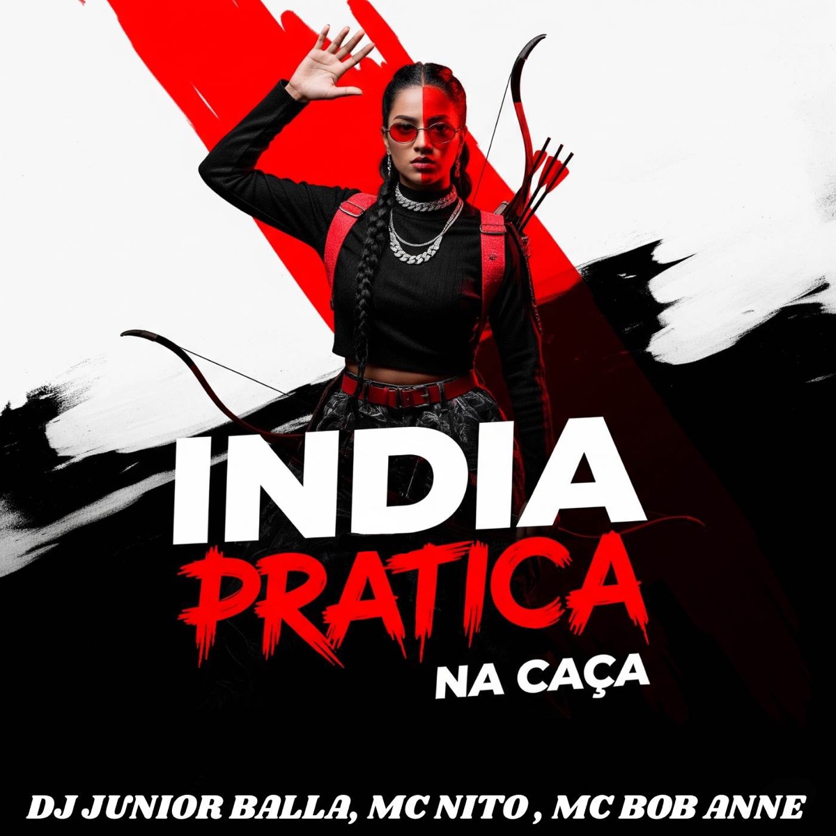 INDIA PRATICA NA CAÇA - Single by DJ JUNIOR BALLA, MC NITO & MC BOB ANNE album cover