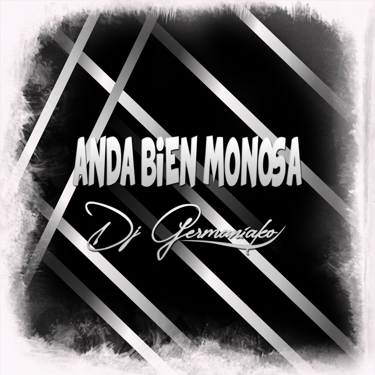 Anda Bien Monosa - Single by Dj Germaniako album cover