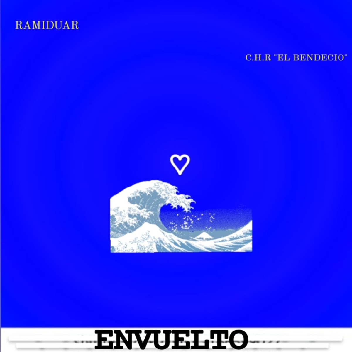 Envuelto (feat. C.H.R El Bendecio) - Single by Ramiduar album cover