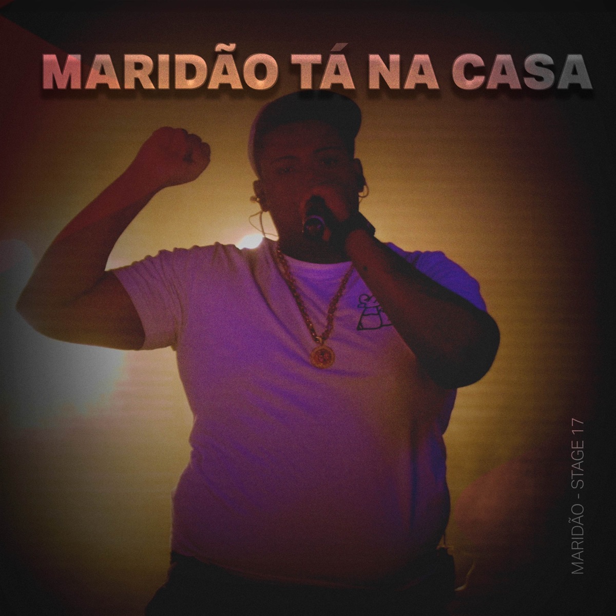 Maridão tá na casa - Single by Stage 17 & Maridão 70 album cover
