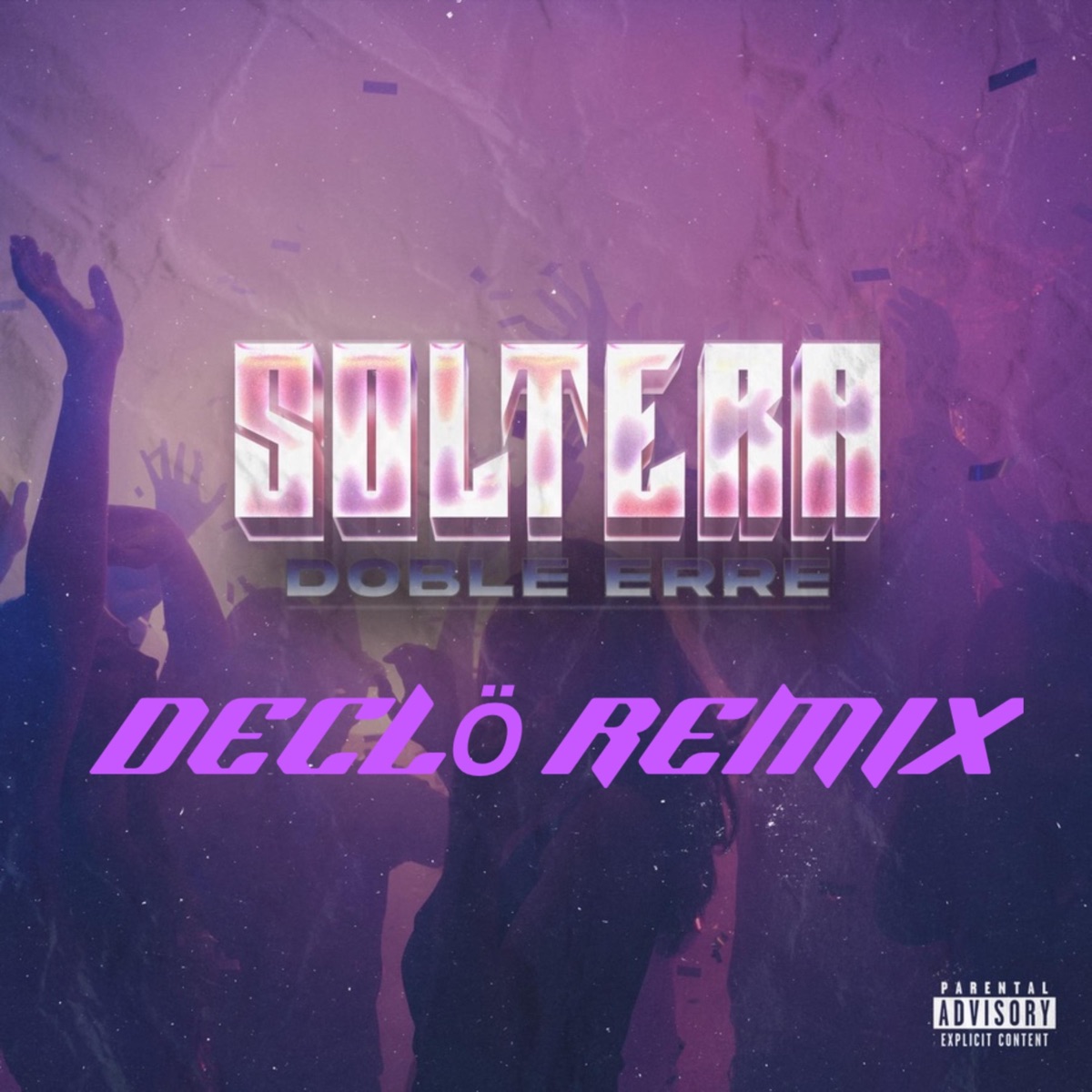 SOLTERA (DECLÖ REMIX) - Single [feat. Declo] - Single by Doble eRRe album cover