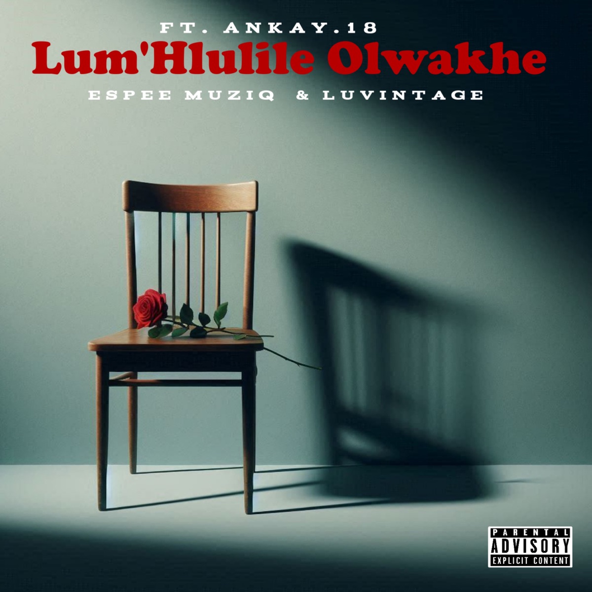 Lum'Hlulile Olwakhe (feat. Ankay.18) - Single by eSPee MuziQ & Luvintage album cover