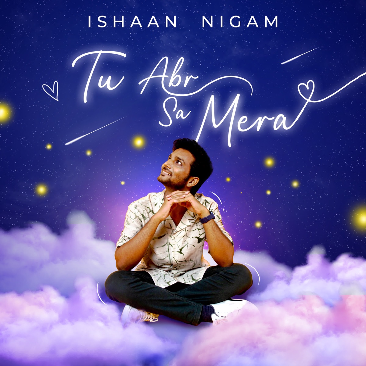 Tu Abr Sa Mera - Single by Ishaan Nigam album cover