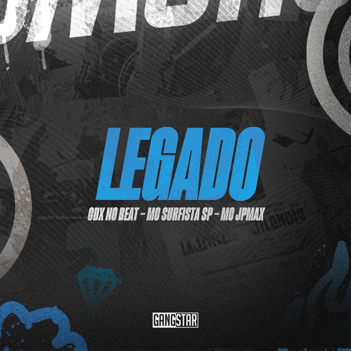 Legado - Single by CDX no beat, Mc Surfista Sp & MC JP Max album cover