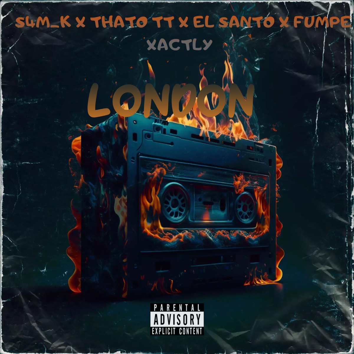 LONDON (feat. FUMPE XACTLY ) - Single by S4M_K, Thato TT & El Santo album cover