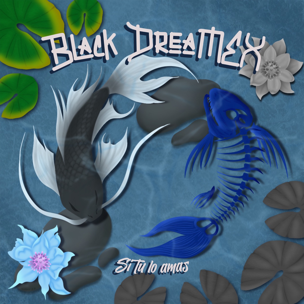 Si Tú Lo Amas - Single by Black DreaMEX album cover