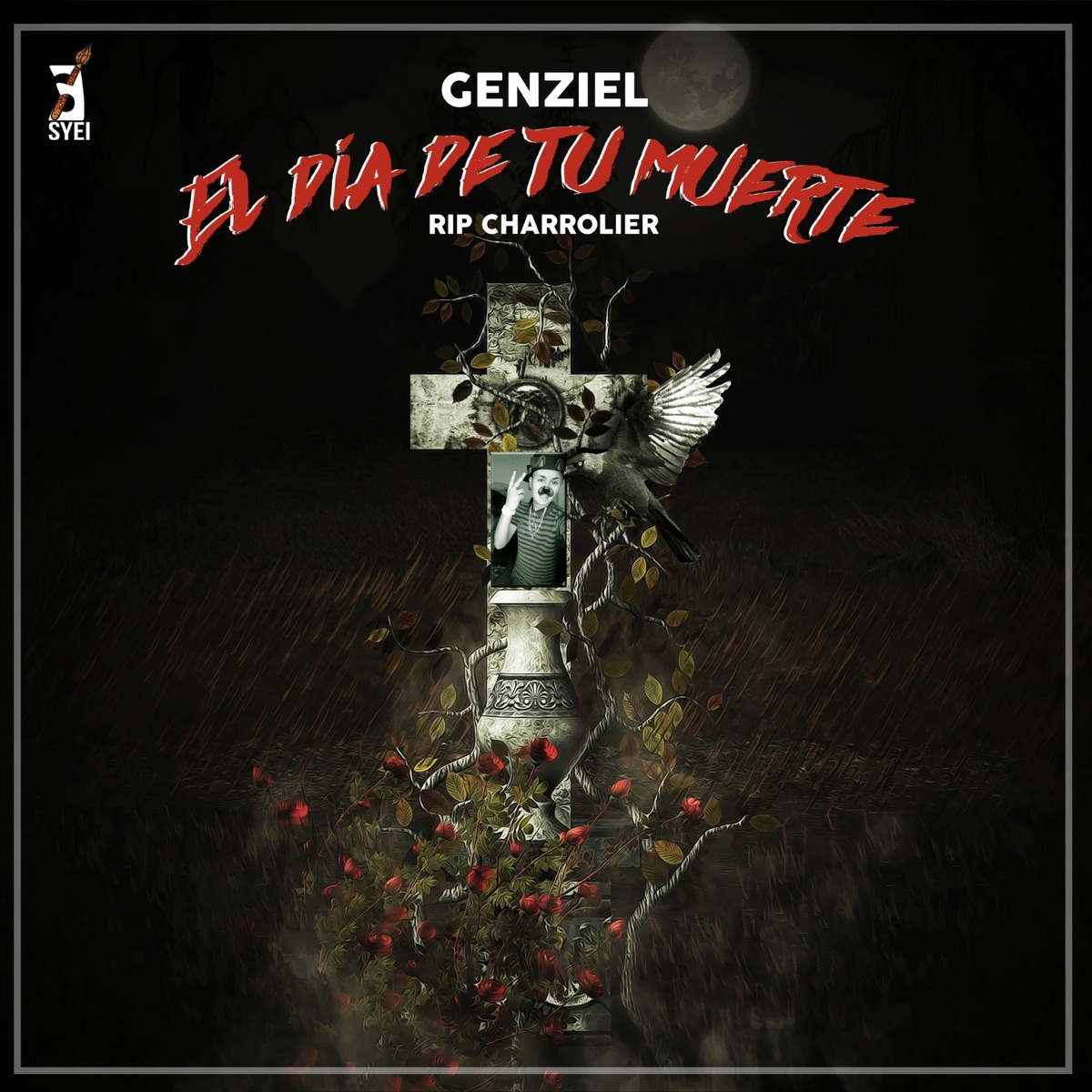 El día de tu muerte (Rip charrolier) - Single by Genziel album cover