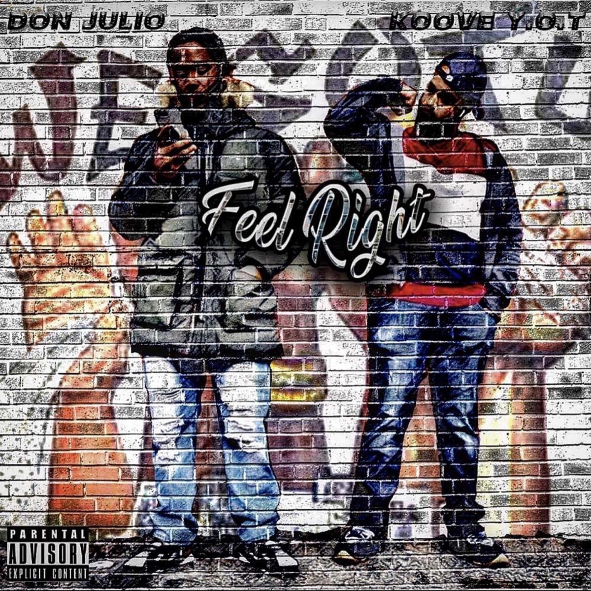 Feel Right (feat. Don Julio) - Single by YOT Koove album cover