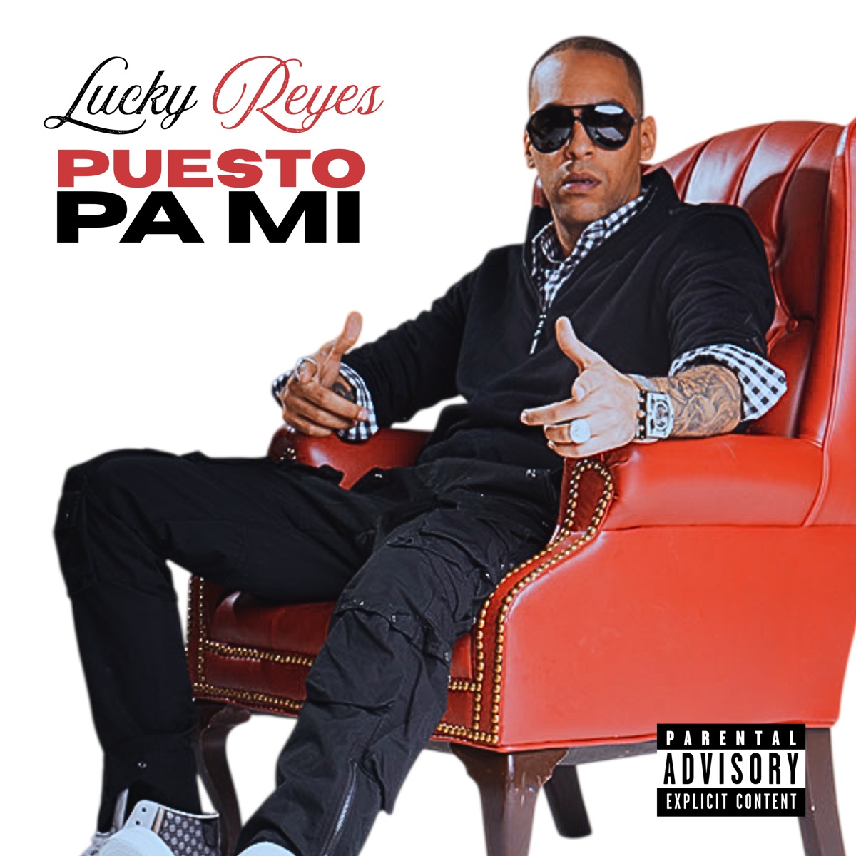 PUESTO PA MI - Single by Lucky Reyes album cover
