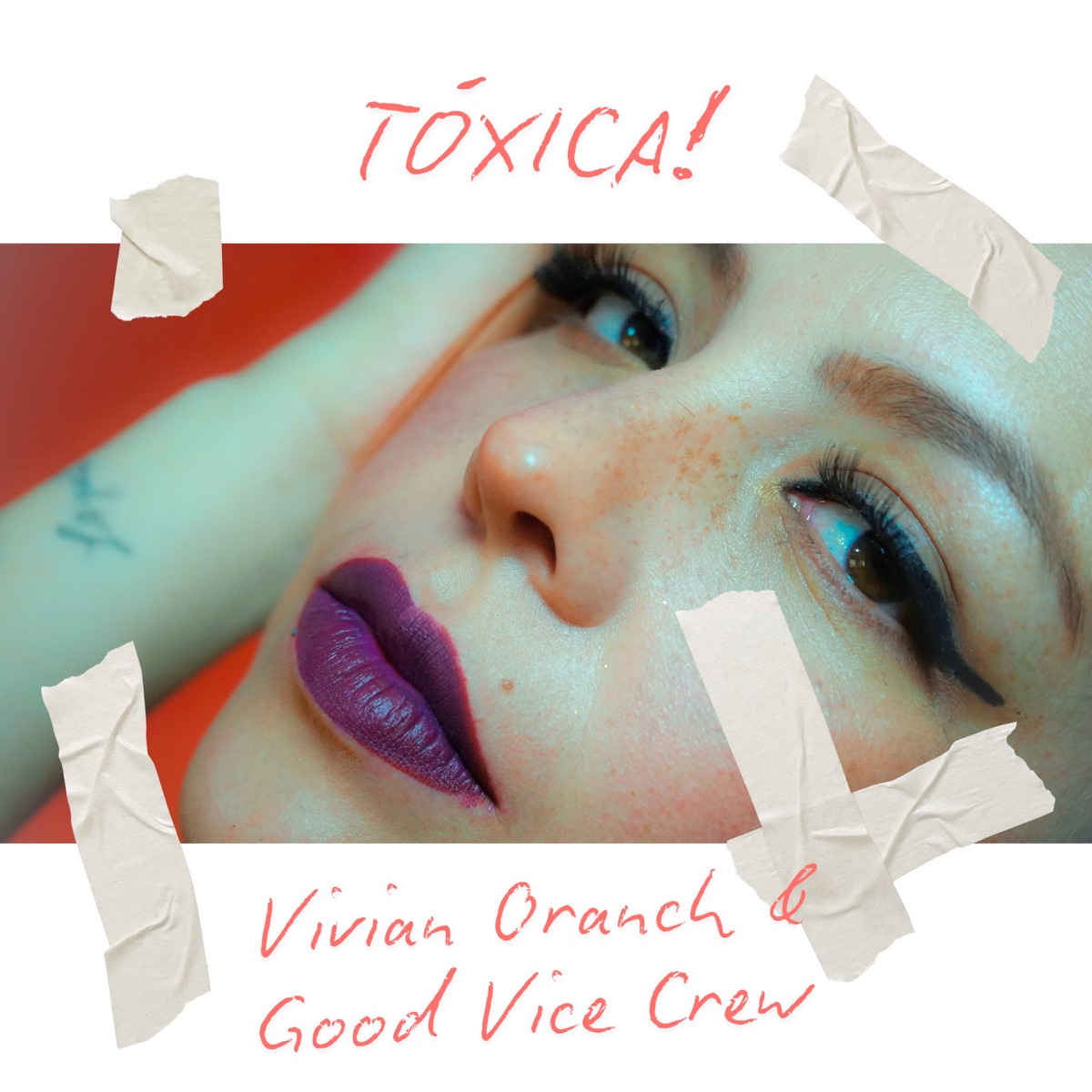 Tóxica - Single by Vivian Oranch & Good Vice crew album cover