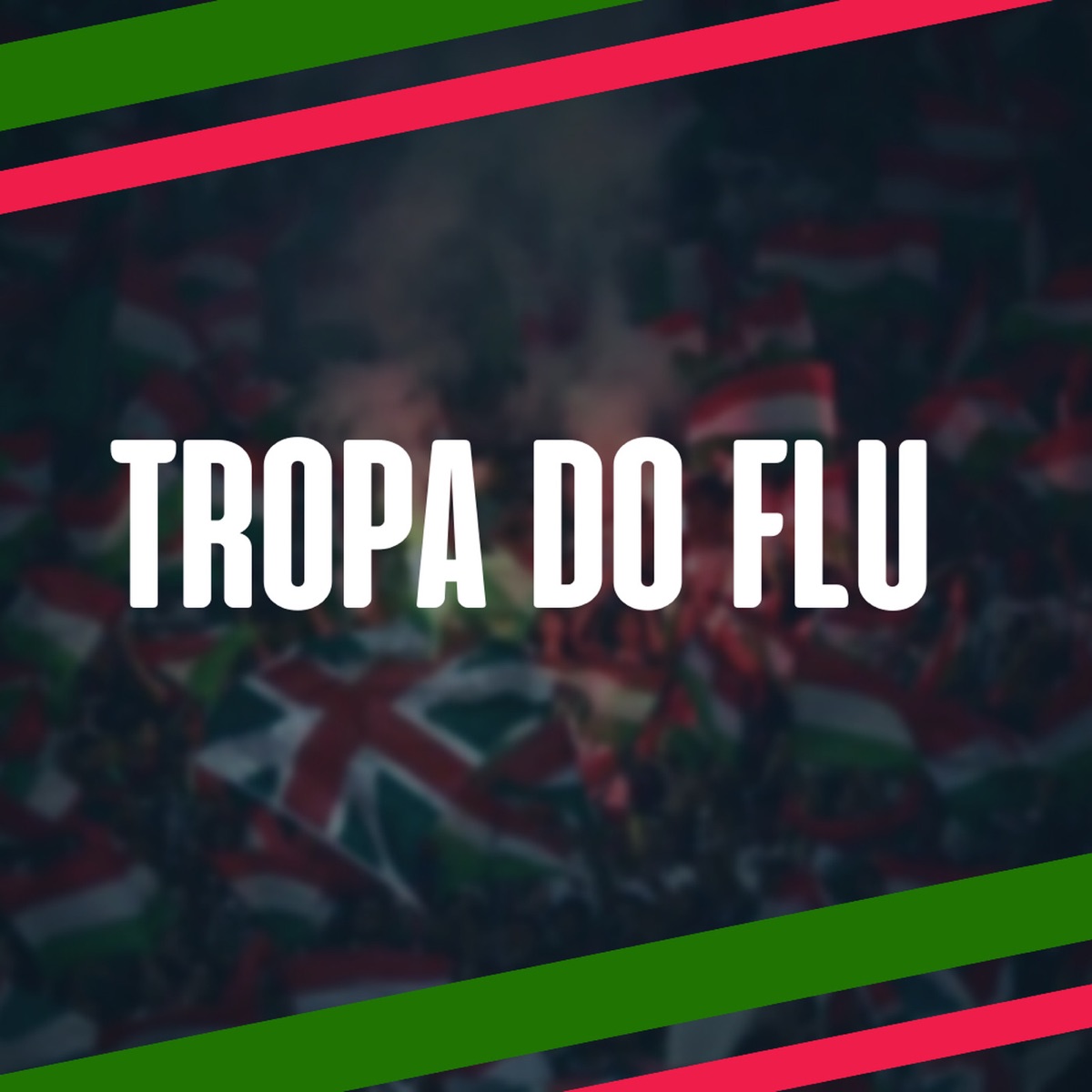 Tropa do Flu - Single by rhuanzada & DJ MT Unico album cover