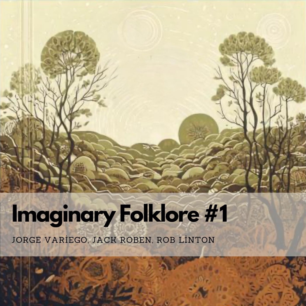 Imaginary Folklore #1 - Single by Jorge Variego, Jack Roben & Rob Linton album cover