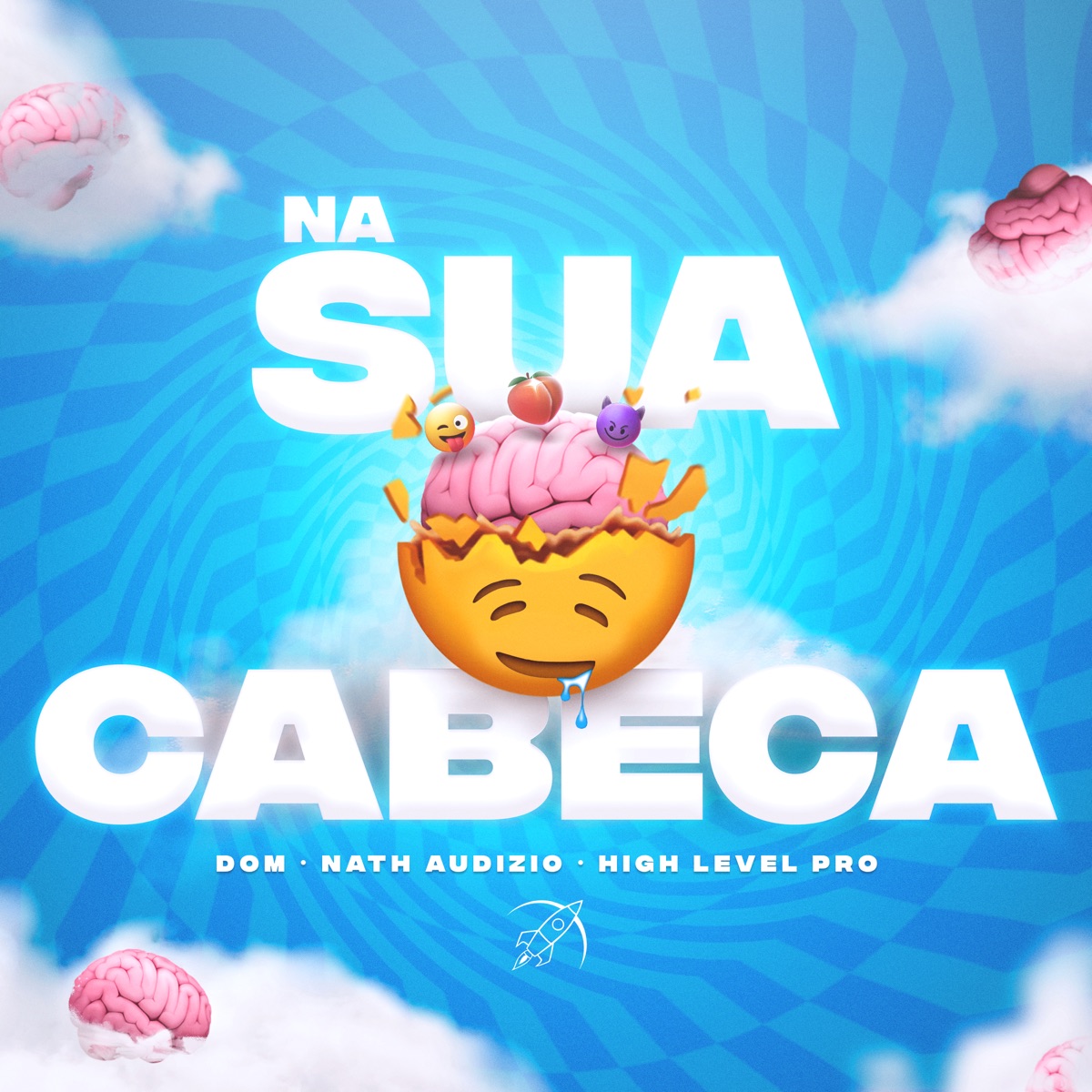 Na Sua Cabeça - Single by Dom, Nath Audizio & High Level Pro album cover