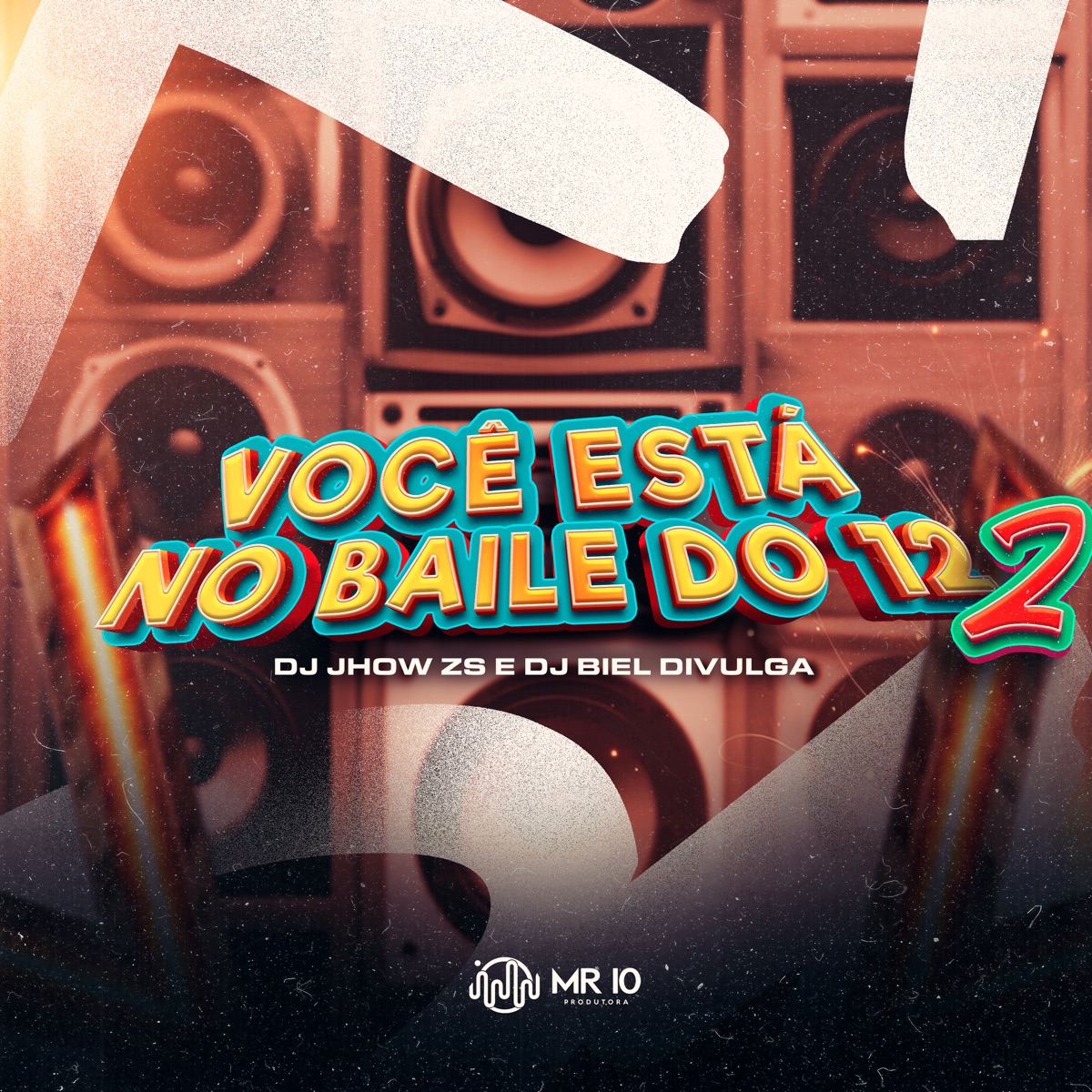 Voce Esta no Baile do 12 2 (feat. DJ Biel Divulga) - Single by DJ Jhow ZS, Mc Brunin JP & DJ DZS album cover