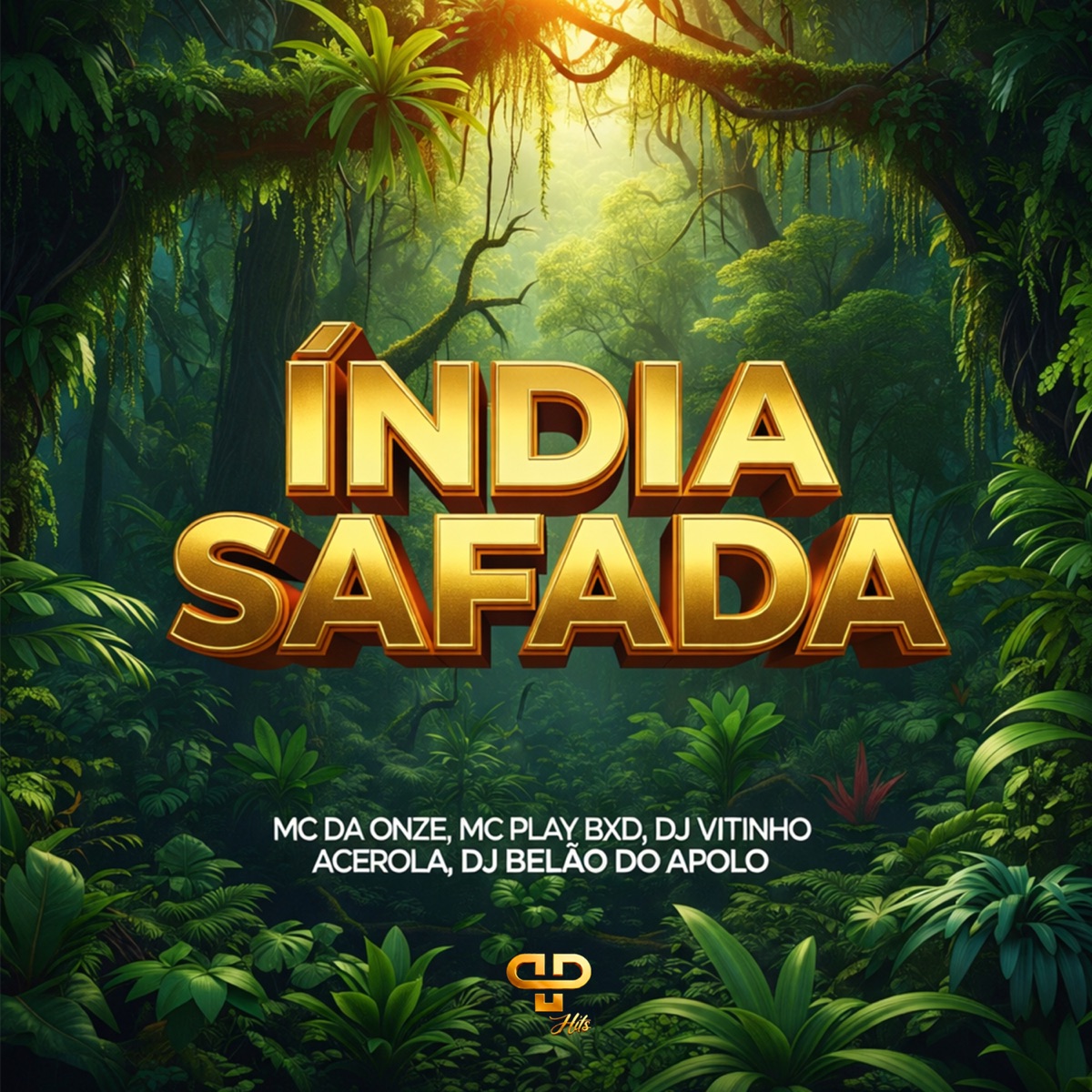 Índia Safada - Single by Dj Vitinho Acerola, MC DA ONZE & MC Play BXD album cover