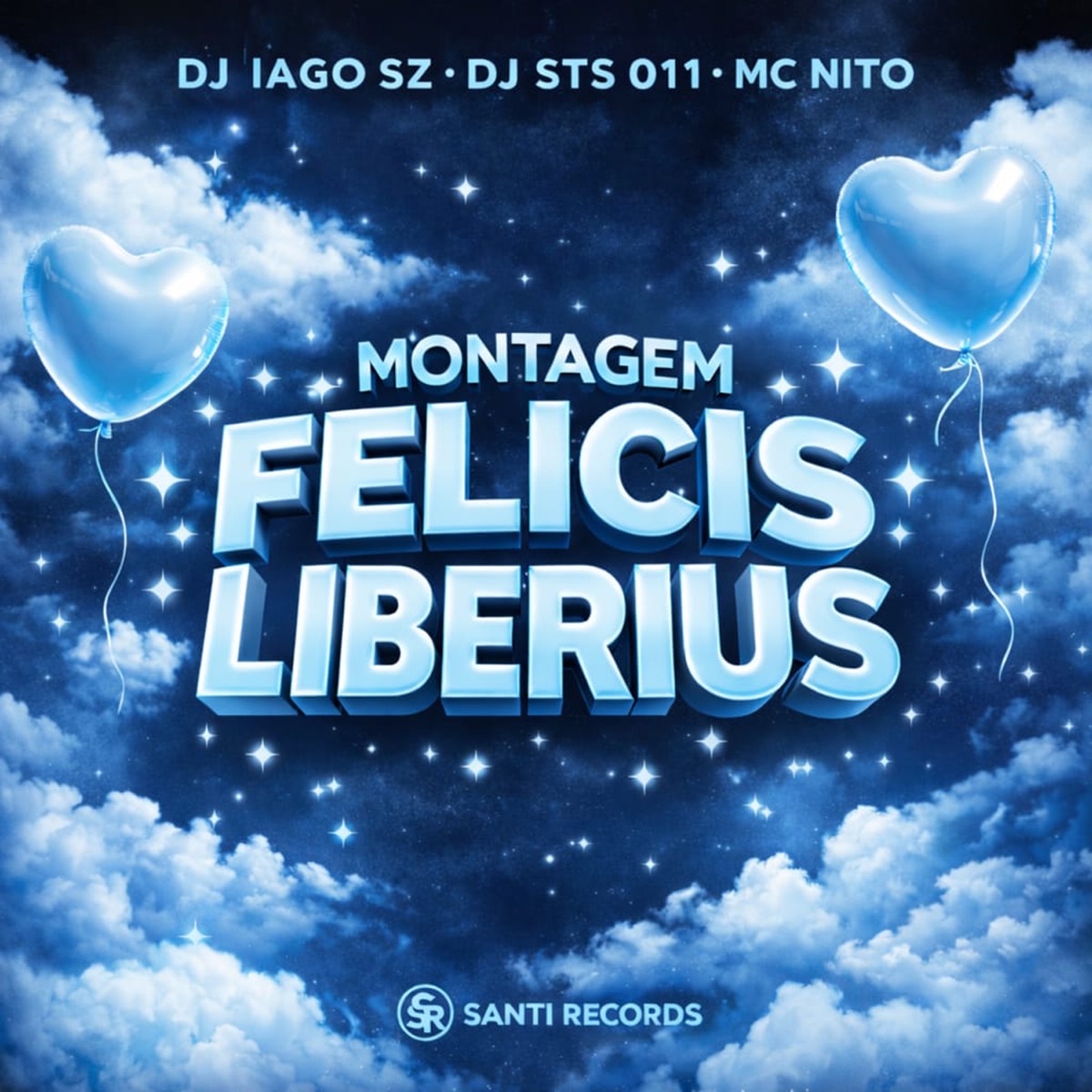 Montagem Felicis Liberius - Single by DJ IAGO SZ, DJ STS 011 & MC Nito album cover