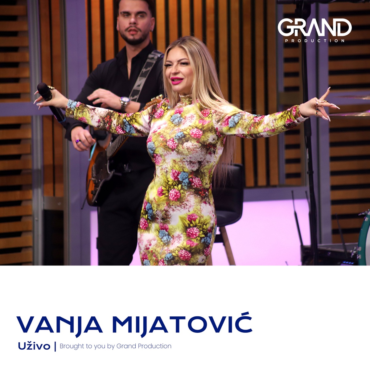 Kuda Idu Ostavljenje Devojke (Uzivo @ Grand Production) - Single by Vanja Mijatovic album cover