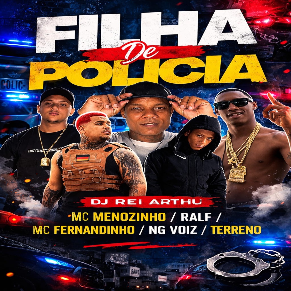 Filha de Polícia (feat. MC Menorzinho, Ng voiz, Ralf MC & TERRENO) - Single by Mc Fernandinho album cover
