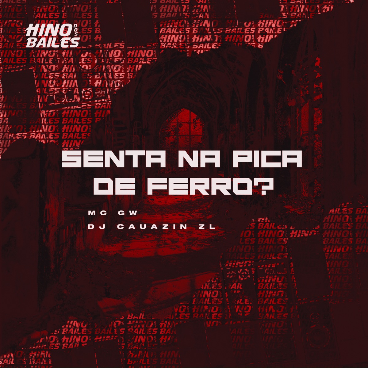 Senta na Pica de Ferro - Single by DJ CAUAZIN ZL & MC GW album cover