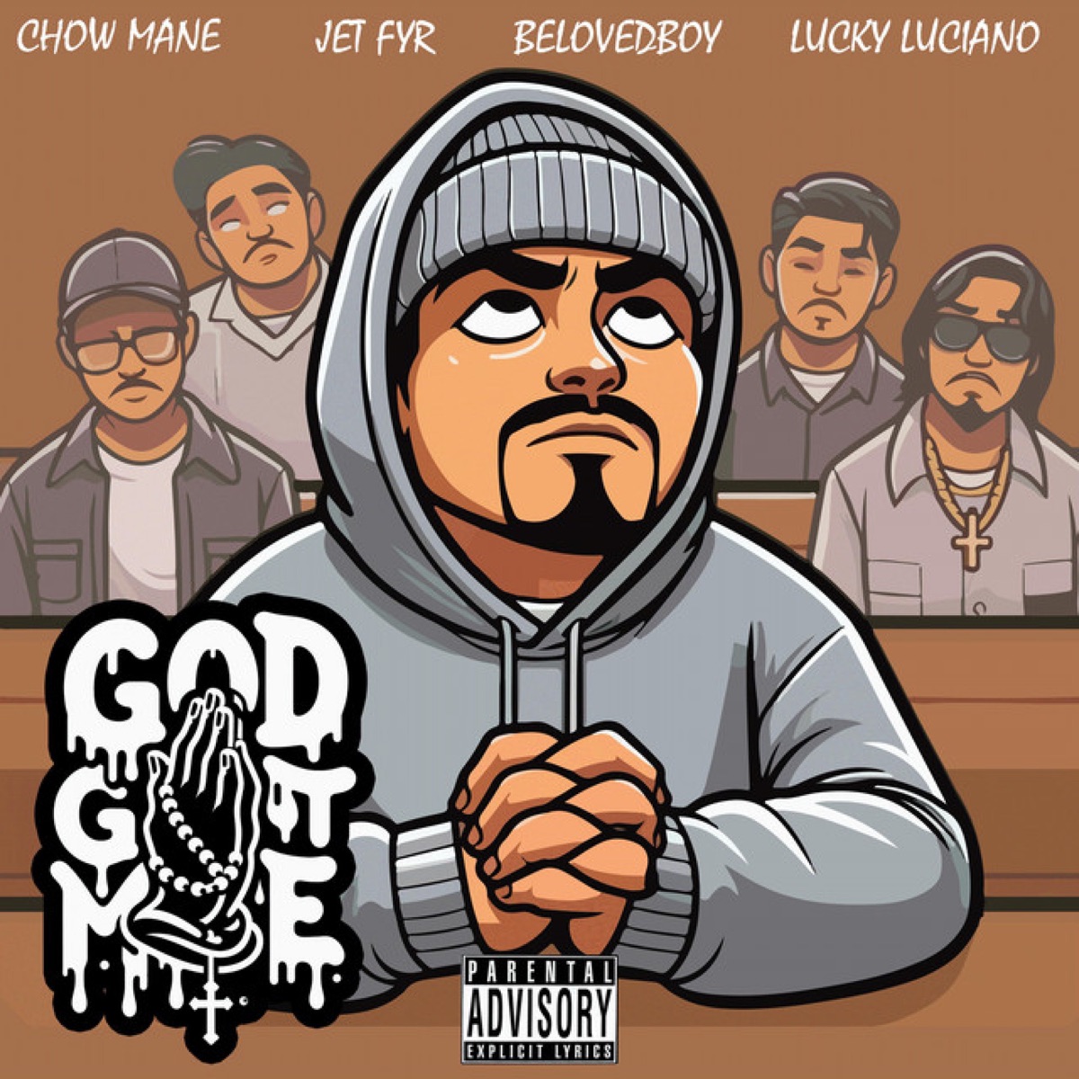 God Got Me (feat. Chow Mane, BelovedBoy & Lucky Luciano) - Single by Jet Fyr album cover