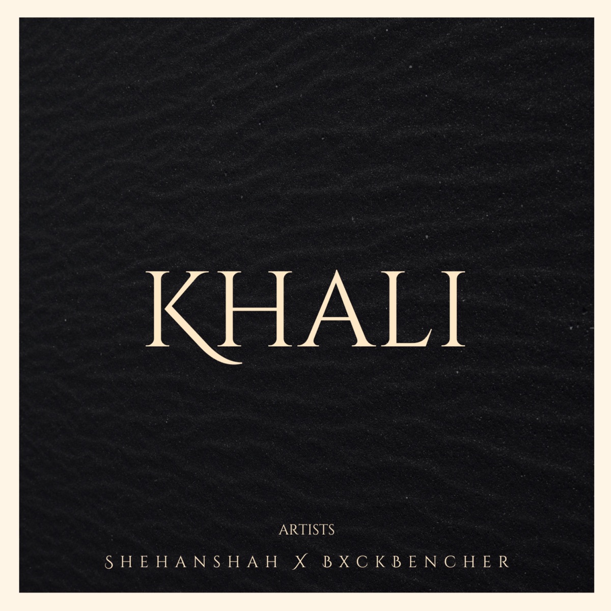 Khali - Single by Shehanshah & BxckBencher album cover