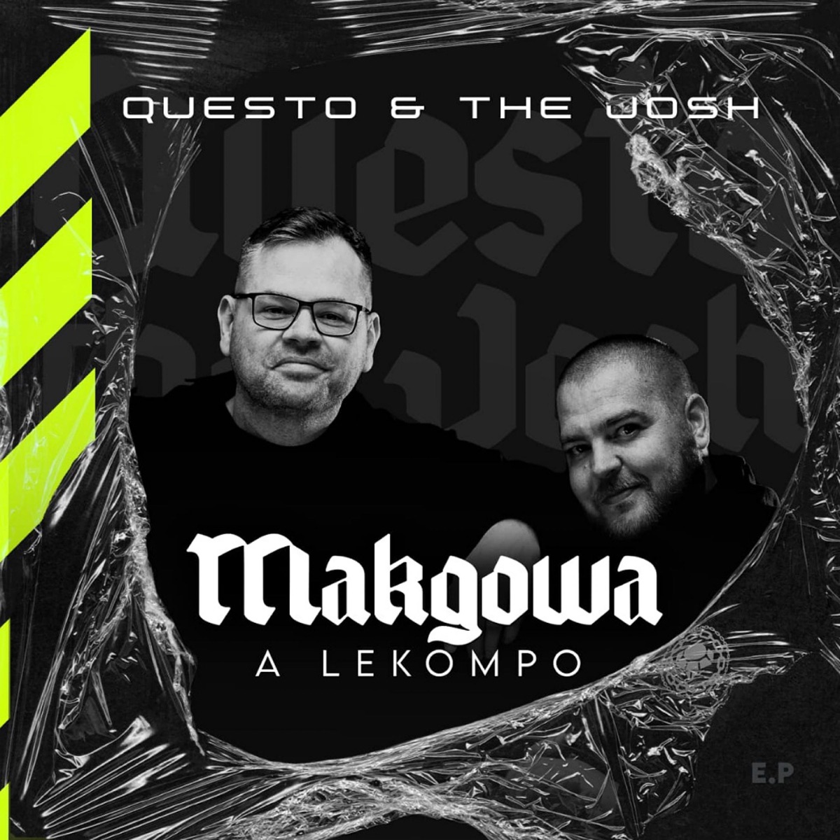 Makgowa A Lekompo - EP by Questo & The Josh album cover