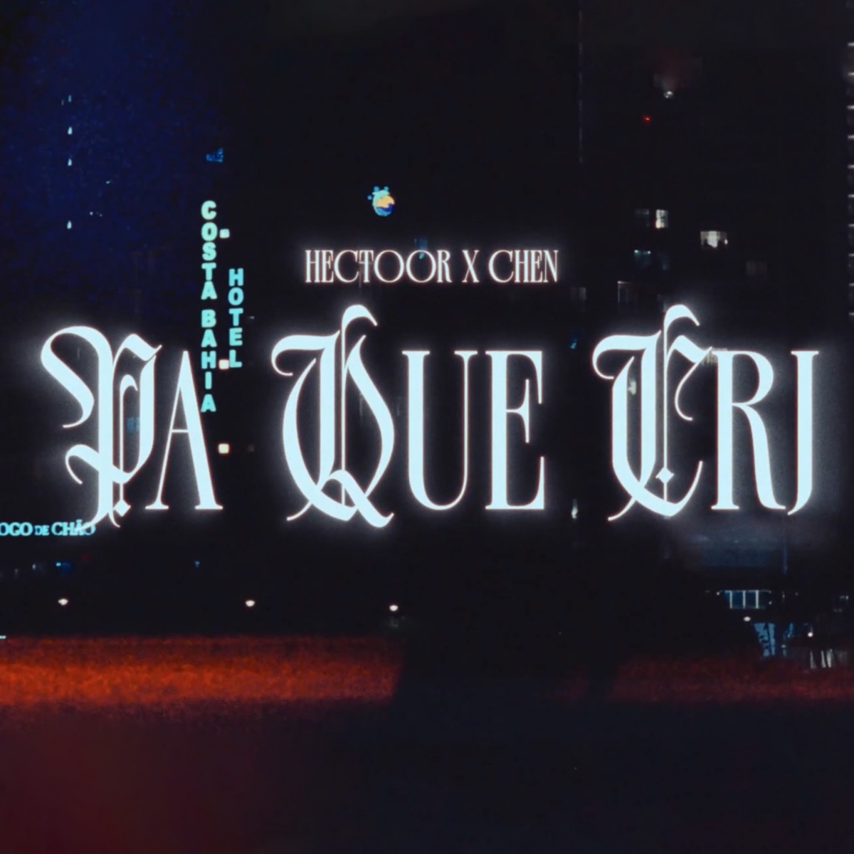 PA QUE CRJ - Single by Hectoor & Chen album cover