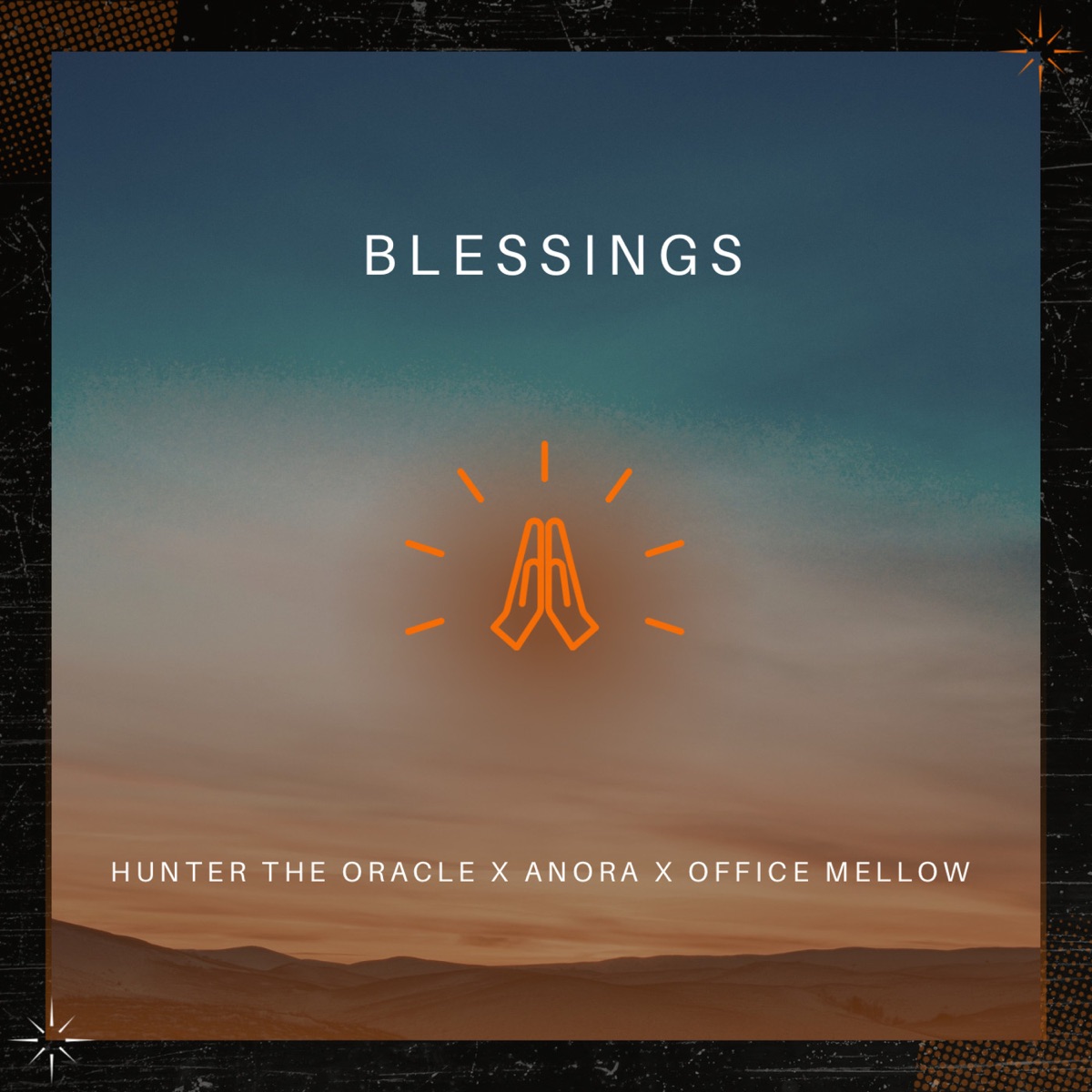 Blessings - Single by Hunter The Oracle, ANORA & Office Mellow album cover