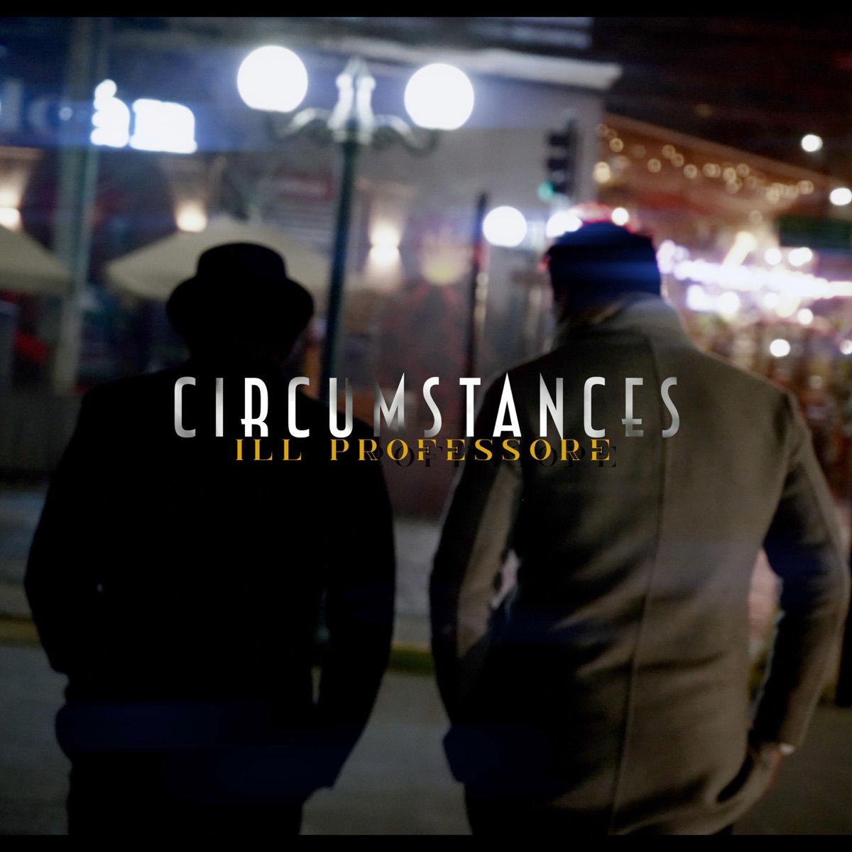 Circumstances - Single by Ill Professore album cover