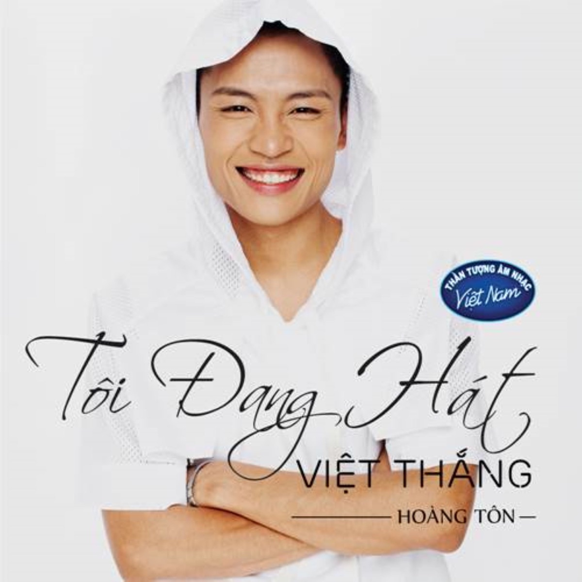 Tôi Đang Hát - Single by Phạm Việt Thắng album cover
