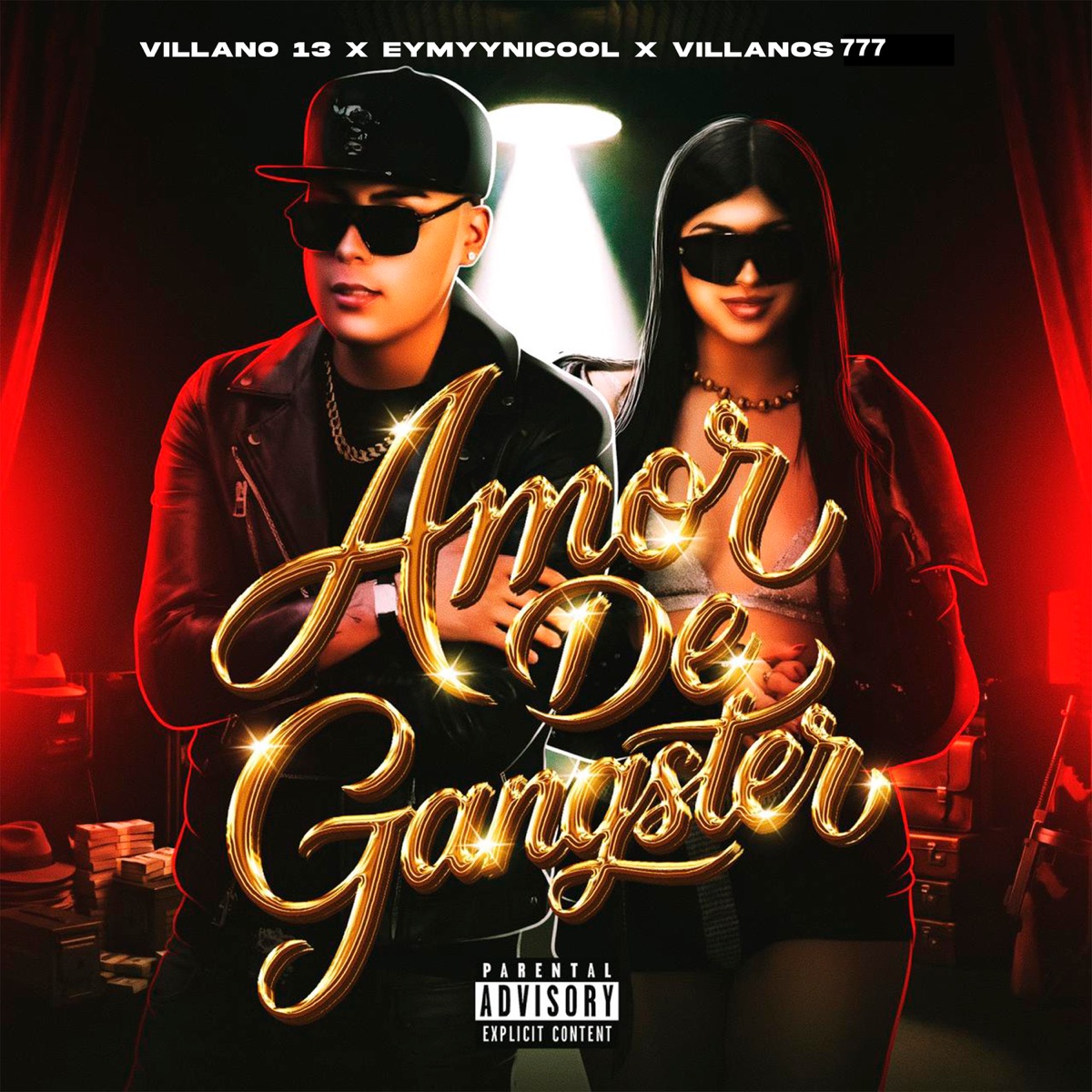 Amor de Gangster - Single by Villano 13, Eymyynicool & Villanos 777 album cover