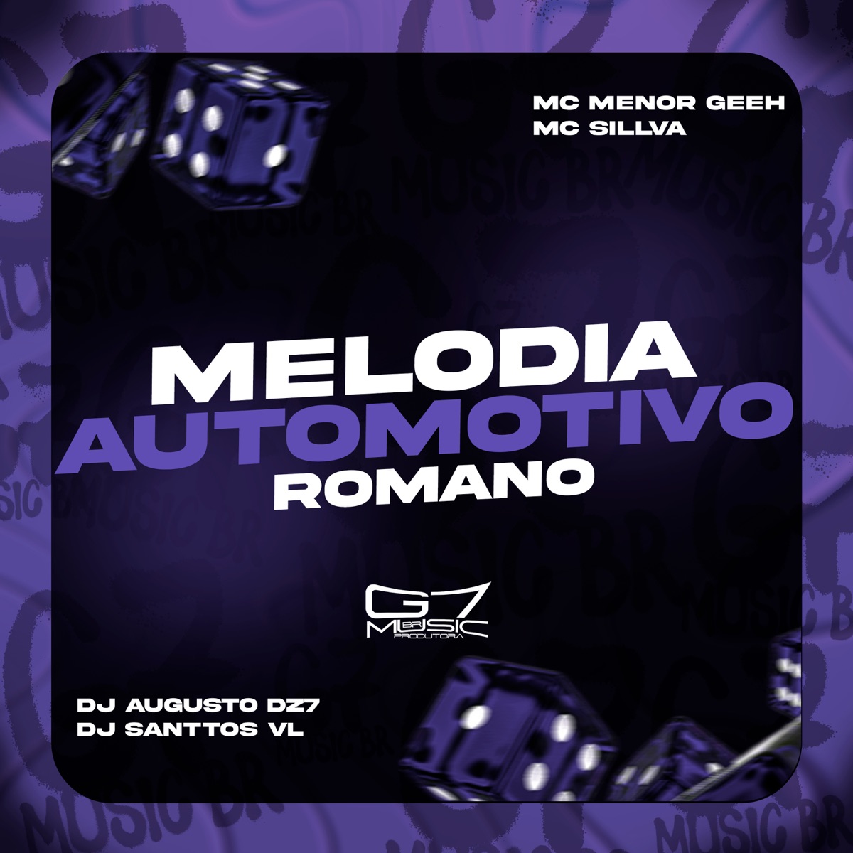 Melodia Automotivo Romano - Single by DJ AUGUSTO DZ7, Mc Menor Geeh, DJ SANTTOS VL & MC Sillva album cover