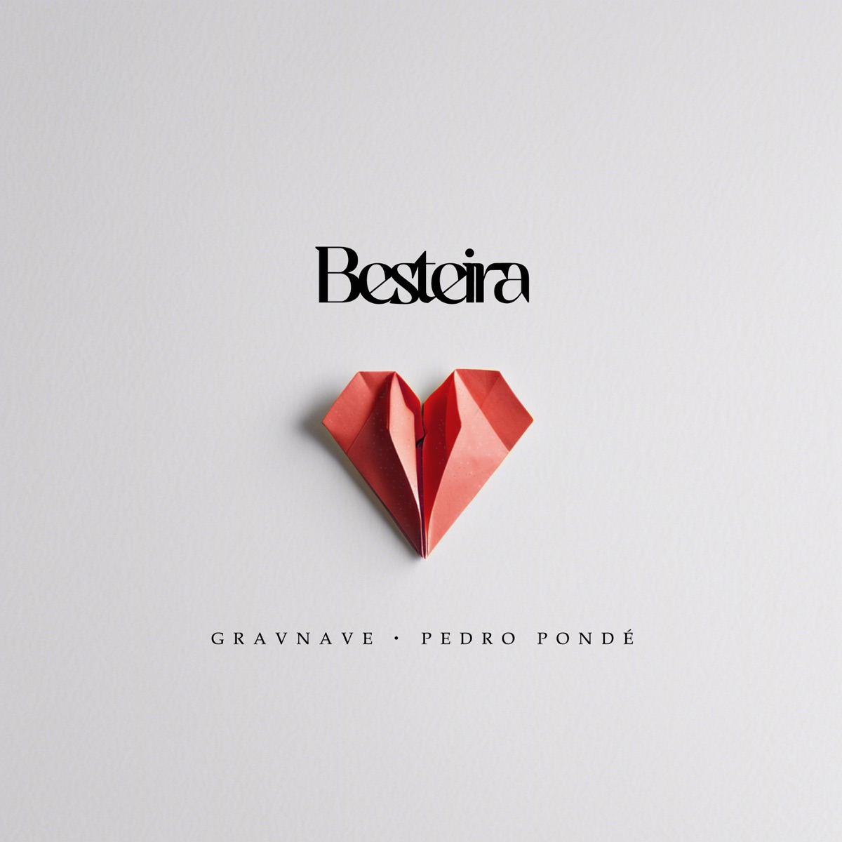 Besteira - Single by Gravnave & Pedro Pondé album cover