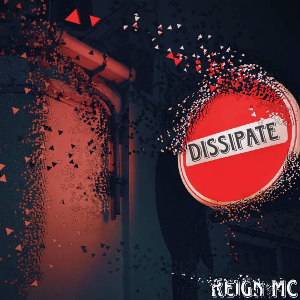 Dissipate (feat. M.ILLER) - Single by Reign MC album cover