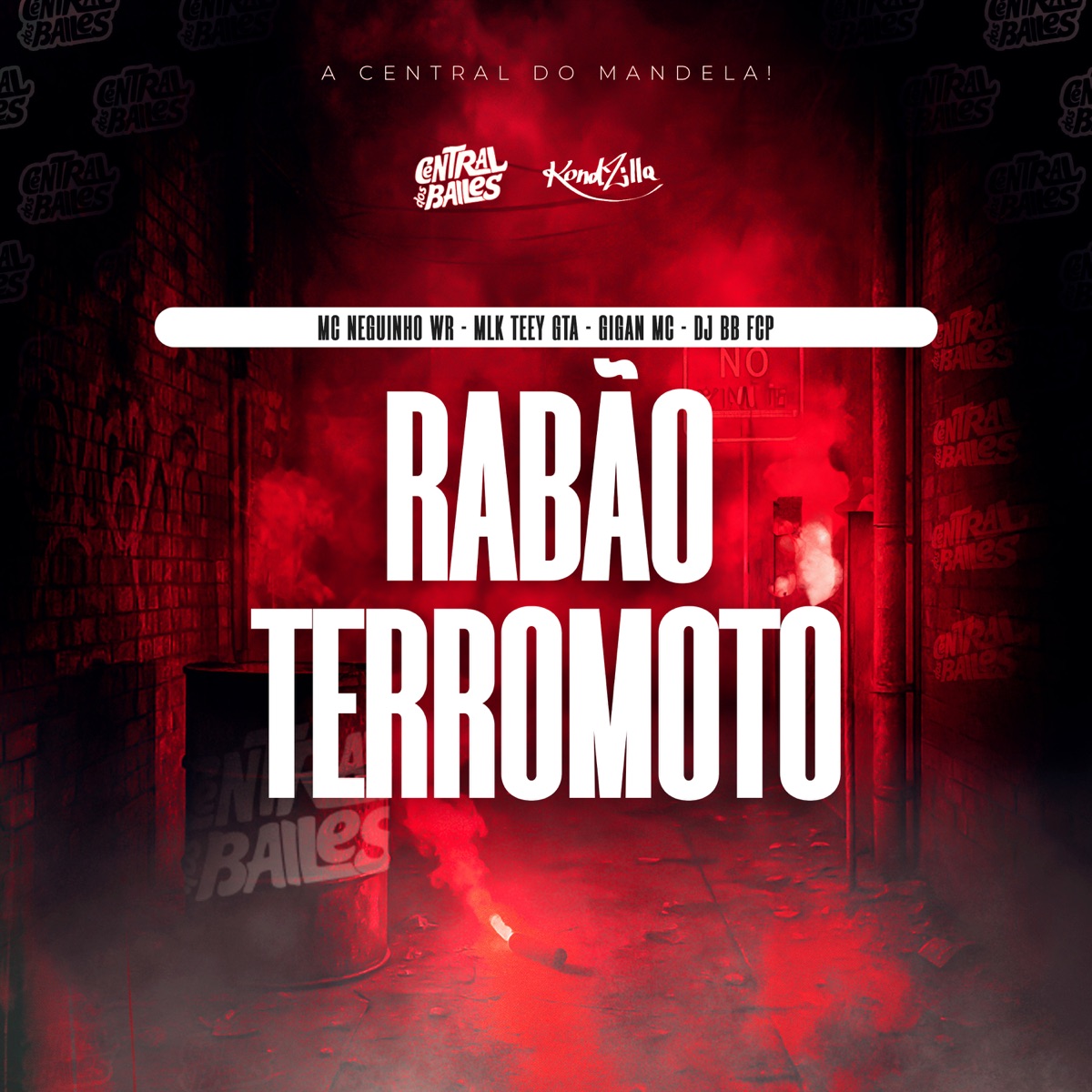Rabão Terremoto - Single by MC Neguinho WR, MLK TEEY GTA, GIGAN MC & DJ BB FCP album cover