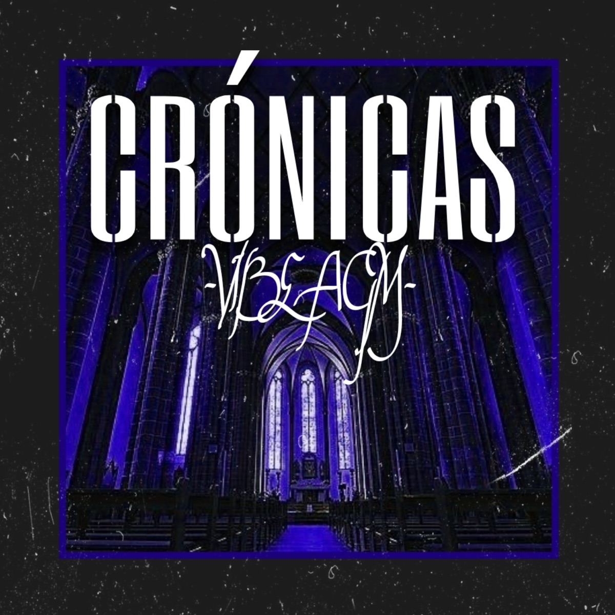 Crónicas by vibe agm album cover