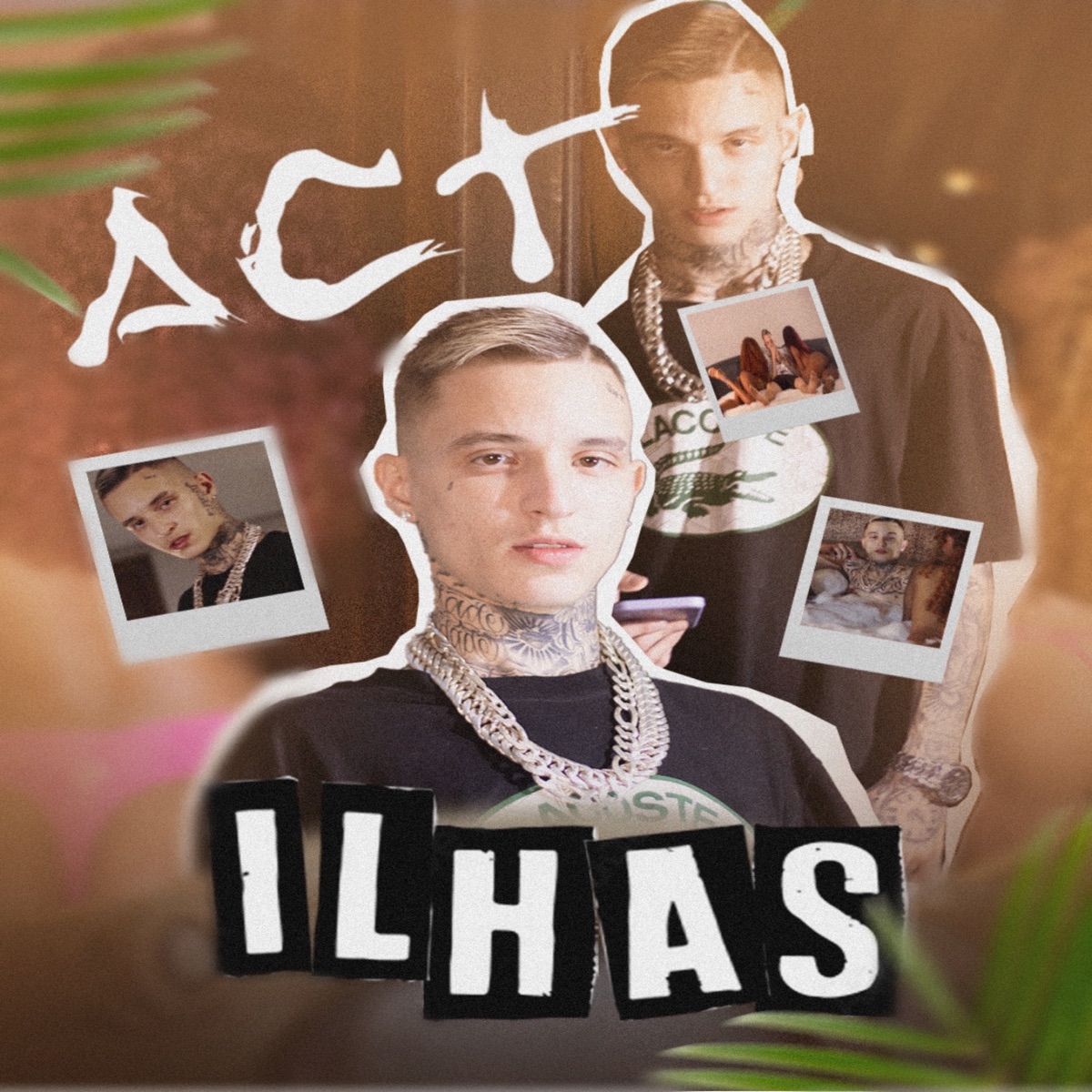 Ilhas - Single by Act & Marcelinx album cover