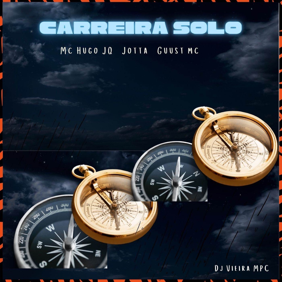 Carreira Solo (feat. Guust Mc) - Single by MC HUGO JQ, DJ Vieira MPC & Jotta album cover