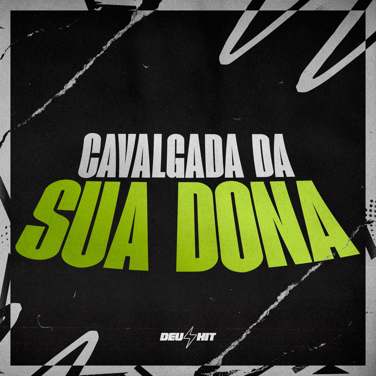 Cavalgada da Sua Dona - Single by DJ PSICO DE CAXIAS & Dj Nariz 22 album cover